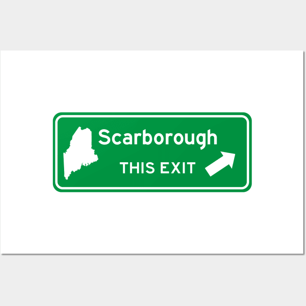 Scarborough, Maine Highway Exit Sign Wall Art by Starbase79